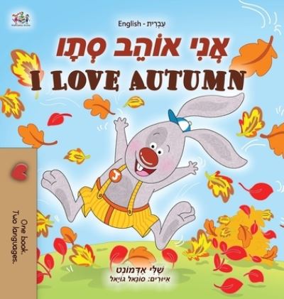 Cover for Shelley Admont · I Love Autumn (Hardcover Book) (2020)