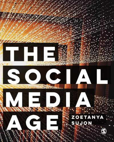 Cover for Zoetanya Sujon · The Social Media Age (Inbunden Bok) (2021)