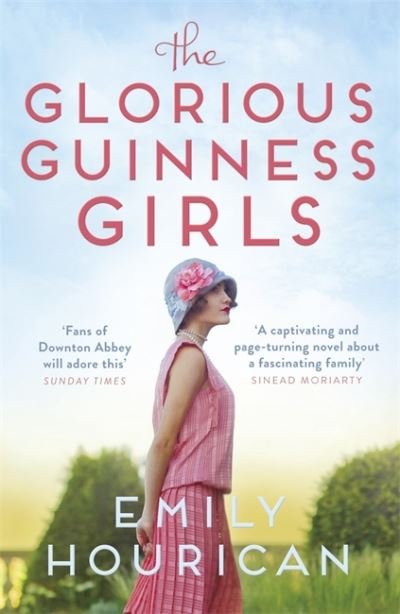 Cover for Emily Hourican · The Glorious Guinness Girls (Paperback Book) (2021)