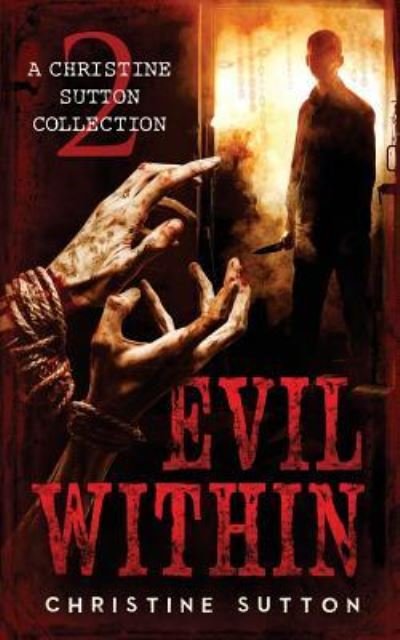 Cover for Department of Physics Christine Sutton · Evil Within (Paperback Bog) (2016)