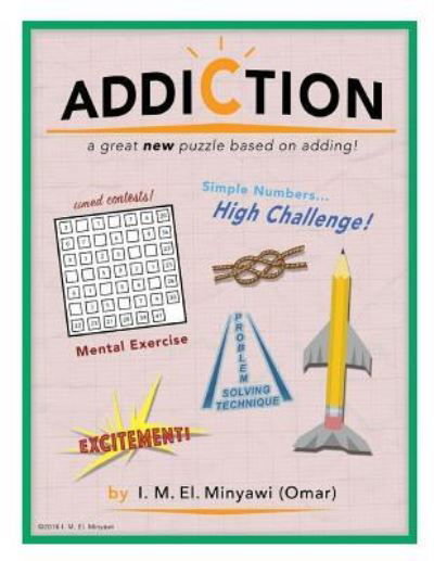 Cover for I M Omar Minyawi · Addition Addiction (Paperback Bog) (2016)
