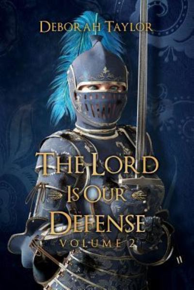 Cover for Deborah Taylor · The Lord Is Our Defense (Paperback Bog) (2016)