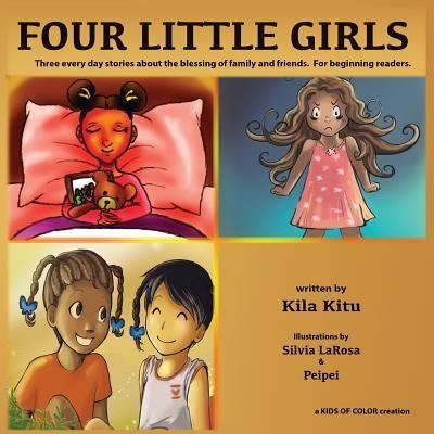 Cover for Kila Kitu · Four Little Girls (Pocketbok) (2017)