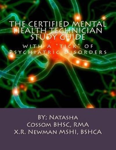 Cover for Bshca Cpi Ahi X R Syid Newman Mshi · The Certified Mental Health Technician Study Guide (Paperback Bog) (2010)