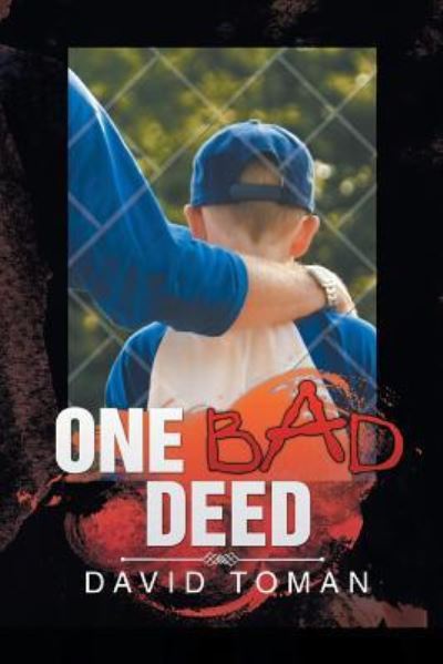 Cover for David Toman · One Bad Deed (Paperback Book) (2018)