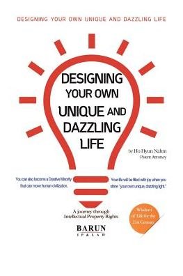 Cover for Ho Hyun Nahm · Designing Your Own Unique and Dazzling Life (Pocketbok) (2017)