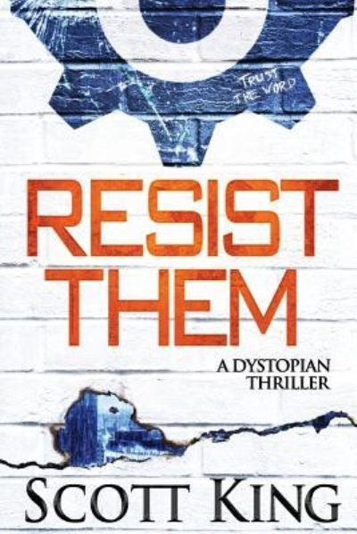 Cover for Scott King · Resist Them (Paperback Book) (2017)