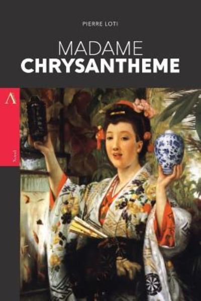 Cover for Professor Pierre Loti · Madame Chrysantheme (Paperback Book) (2017)