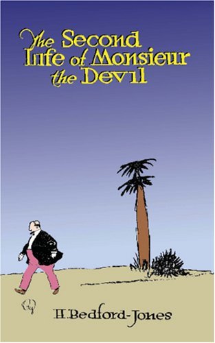 Cover for H. Bedford-jones · The Second Life of Monsieur the Devil (Paperback Bog) (2005)