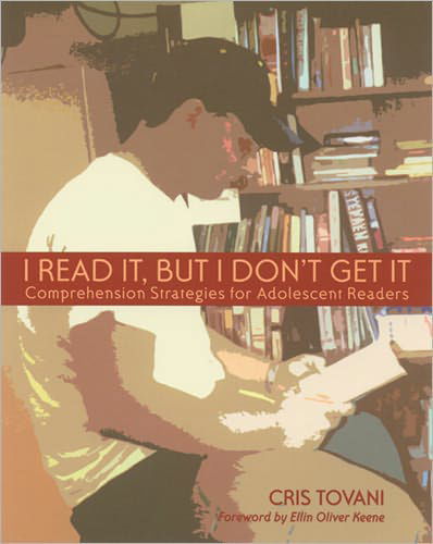 Cover for Cris Tovani · I Read It, but I Don't Get It: Comprehension Strategies for Adolescent Readers (Paperback Book) (2000)