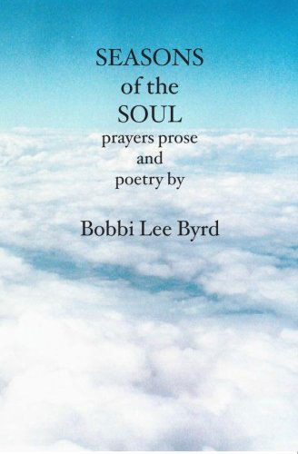 Cover for Bobbi Byrd · Seasons of the Soul (Paperback Book) (2003)