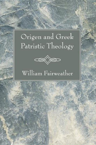Cover for William Fairweather · Origen and Greek Patristic Theology: (Paperback Book) (2006)