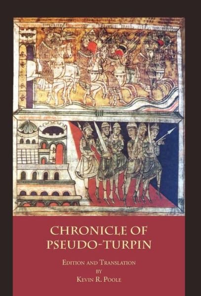 Cover for Pseudo-Turpin · The Chronicle of Pseudo-Turpin: Book IV of the Liber Sancti Jacobi (Codex Calixtinus) (Hardcover Book) (2014)