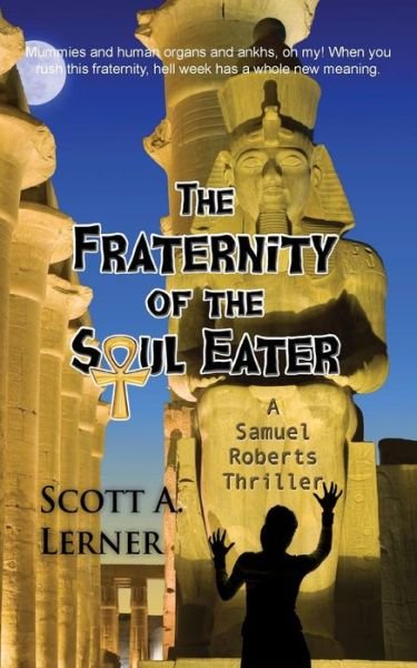 Cover for Scott a Lerner · The Fraternity of the Soul Eater (Paperback Book) (2015)