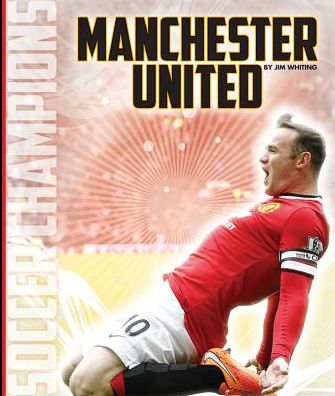 Cover for Jim Whiting · Manchester United (Hardcover Book) (2015)