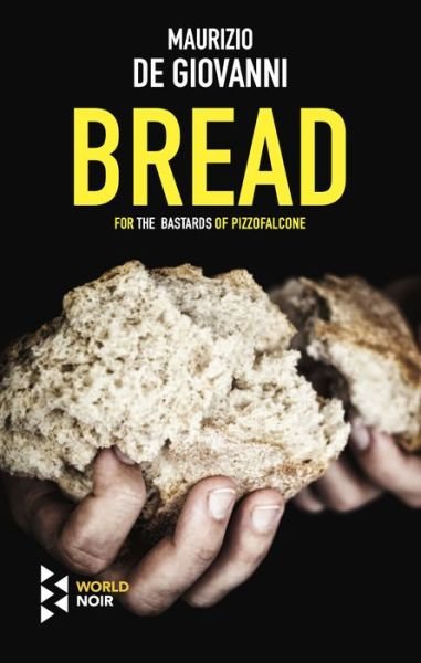 Cover for Maurizio de Giovanni · Bread (Pocketbok) (2022)