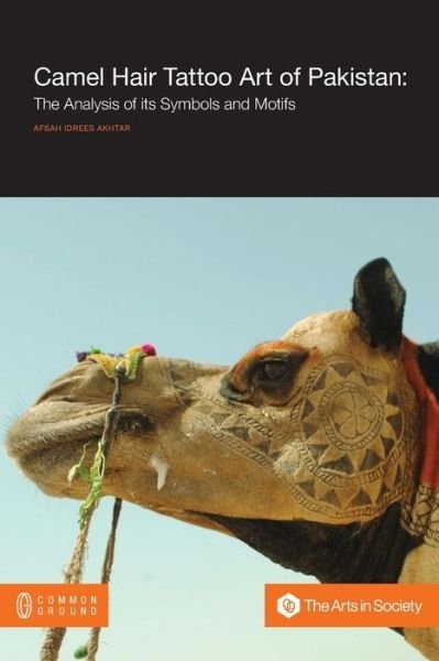 Cover for Afsah Idrees Akhtar · Camel Hair Tattoo Art of Pakistan (Pocketbok) (2016)