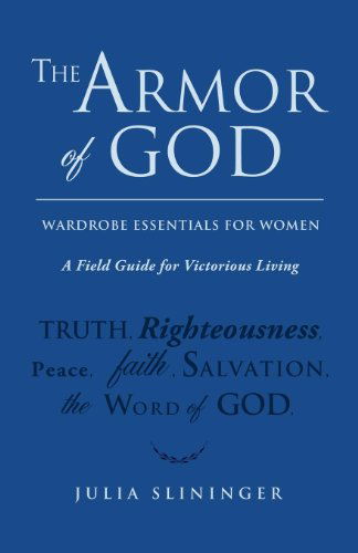 Cover for Julia Slininger · The Armor of God (Paperback Book) (2011)