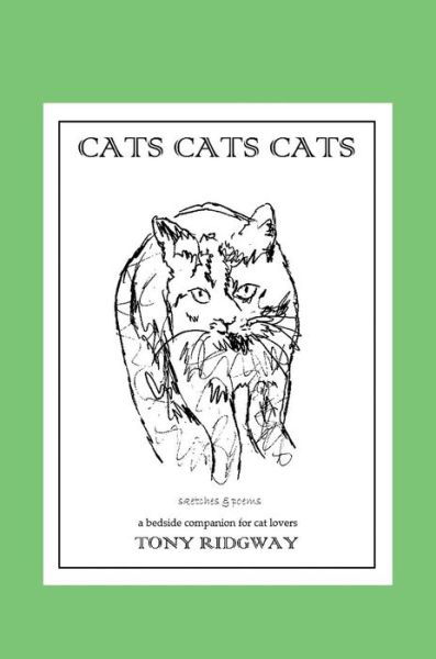 Cover for Tony Ridgway · Cats Cats Cats (Hardcover Book) [Large type / large print edition] (2019)
