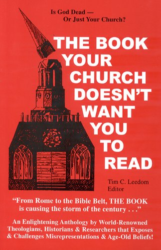 The Book Your Church Doesn't Want You to Read - Tim Leedom - Books - Eworld Inc. - 9781617590894 - April 10, 2014