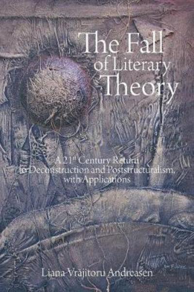 Cover for Liana  Vrajitoru Andreasen · The Fall of Literary Theory (Pocketbok) (2017)