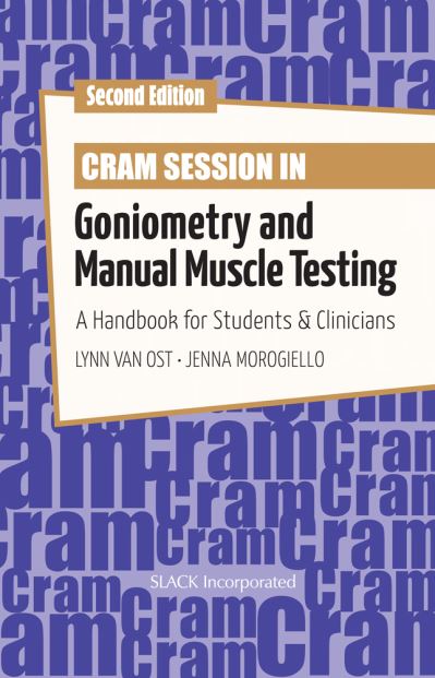 Cover for Lynn Van Ost · Cram Session in Goniometry and Manual Muscle Testing: A Handbook for Students and Clinicians (Paperback Book) (2022)