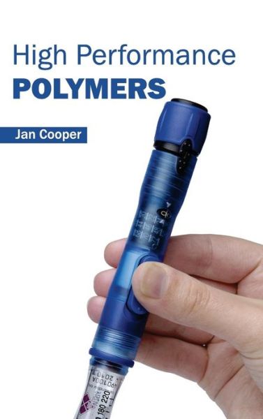 Cover for Jan Cooper · High Performance Polymers (Hardcover Book) (2015)