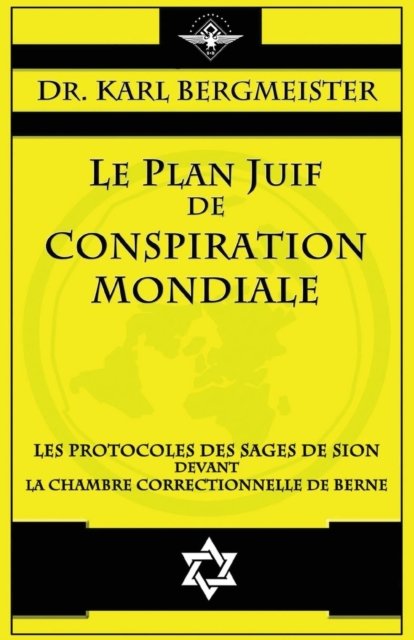 Cover for Karl Bergmeister · Le plan juif de conspiration mondiale (Paperback Book) (2019)