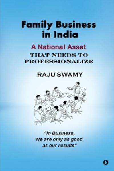 Cover for Raju Swamy · Family Business in India (Paperback Book) (2021)