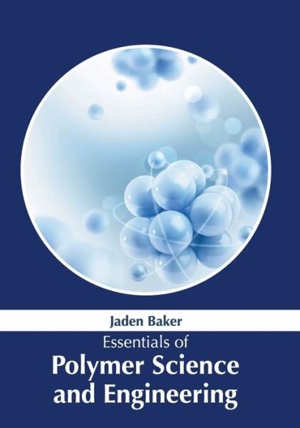 Cover for Jaden Baker · Essentials of Polymer Science and Engineering (Hardcover Book) (2022)