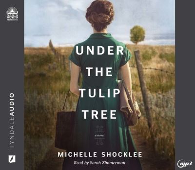 Under the Tulip Tree - Michelle Shocklee - Music - Oasis Audio - 9781640918894 - February 15, 2022