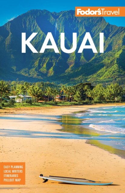 Cover for Fodor's Travel Guides · Fodor's Kauai (Taschenbuch) (2024)