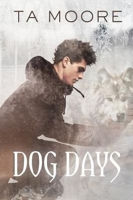 Cover for TA Moore · Dog Days - Wolf Winter (Paperback Bog) (2019)