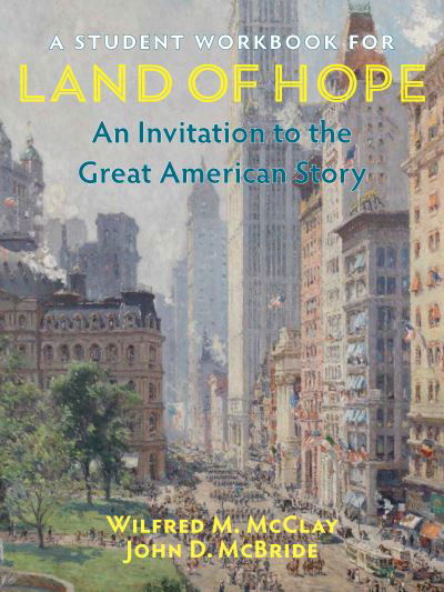 Cover for Wilfred M. McClay · A Student Workbook for Land of Hope: An Invitation to the Great American Story (Paperback Bog) (2021)