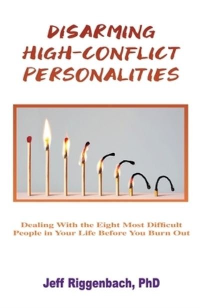 Cover for Jeff Riggenbach · Disarming High-Conflict Personalities (Paperback Book) (2022)