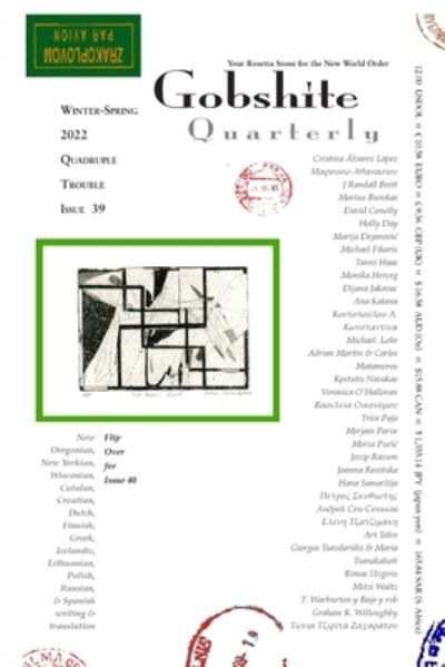 Gobshite Quarterly 39/40, Quadriple Trouble - Gobq LLC - Books - Gobq LLC - 9781648714894 - March 25, 2022