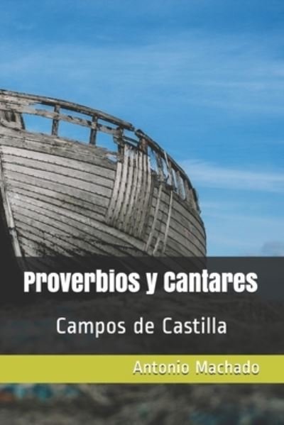 Cover for Antonio Machado · Proverbios y Cantares (Paperback Book) (2020)