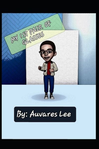 Cover for Auvares Lee · My 1st pair of Glasses (Paperback Book) (2020)