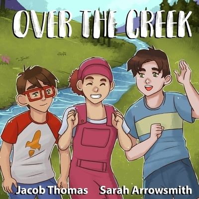Cover for Jacob Thomas · Over The Creek (Paperback Book) (2020)