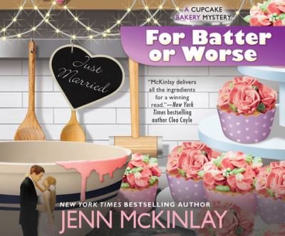 Cover for Jenn McKinlay · For Batter or Worse (CD) (2021)