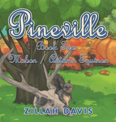 Cover for Zillah Davis · Pineville (Hardcover Book) (2021)