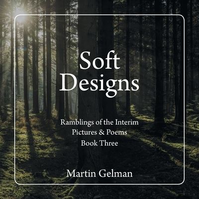 Cover for Martin Gelman · Soft Designs (Paperback Book) (2020)