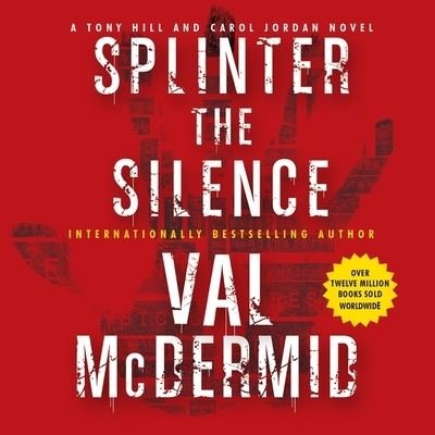 Cover for Val McDermid · Splinter the Silence (CD) (2015)