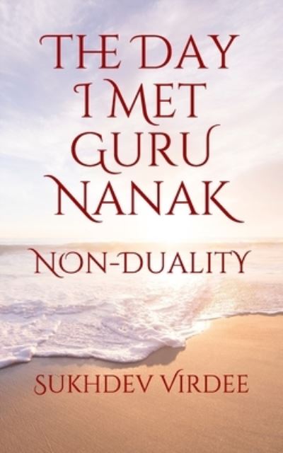 Cover for Sukhdev Virdee · The Day I Met Guru Nanak (Pocketbok) (2019)