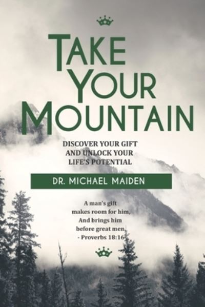 Cover for Michael Maiden · Take Your Mountain (Paperback Book) (2018)