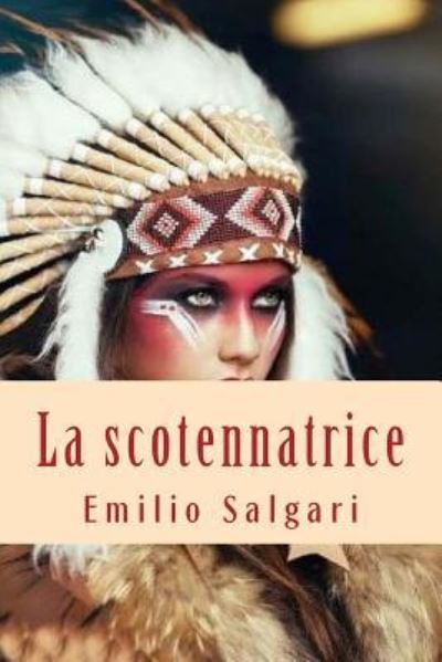 Cover for Emilio Salgari · La Scotennatrice (Paperback Book) (2018)