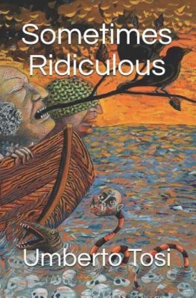 Cover for Umberto Tosi · Sometimes Ridiculous (Paperback Book) (2018)