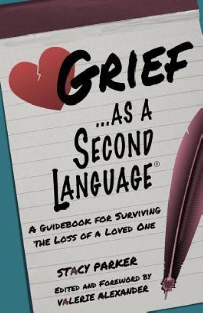 Cover for Stacy Parker · Grief as a Second Language (Paperback Book) (2018)