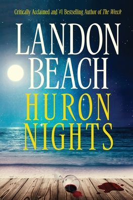 Cover for Landon Beach · Huron Nights (Paperback Book) (2022)