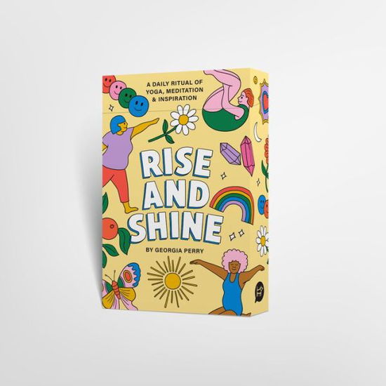 Cover for Georgia Perry · Rise and Shine: A Daily Ritual of Yoga, Meditation and Inspiration (Flashcards) [Novelty,Slips,Act Pcks,Dolls,Puzzles edition] (2020)